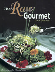 The Raw Gourmet - A complete guide to one of the world's fastest-growing nutrition and health movements-the living foods diet.